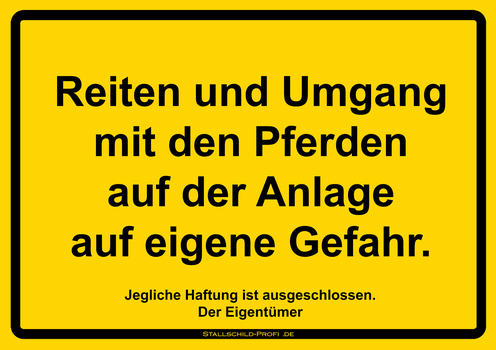 Reiten und Umgang auf eigene Gefahr Reiten und Umgang auf eigene Gefahr