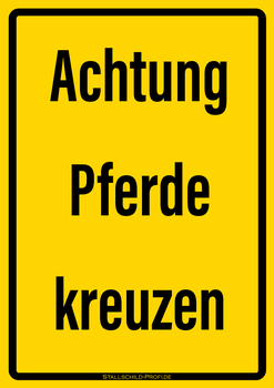 Achtung Pferde kreuzen Achtung Pferde kreuzen